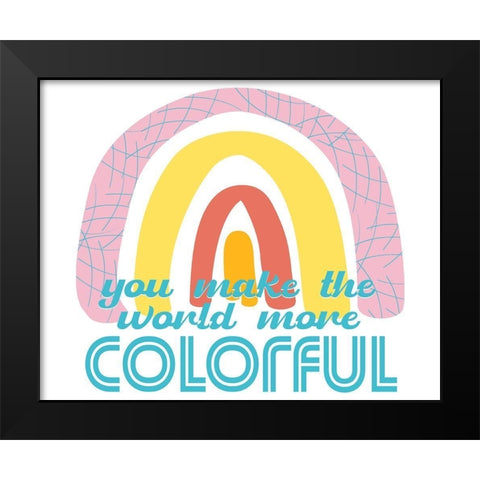 You Make Black Modern Wood Framed Art Print by Allen, Kimberly