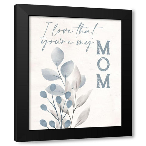I Love That Black Modern Wood Framed Art Print with Double Matting by Allen, Kimberly