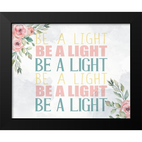 Be A Light Black Modern Wood Framed Art Print by Allen, Kimberly