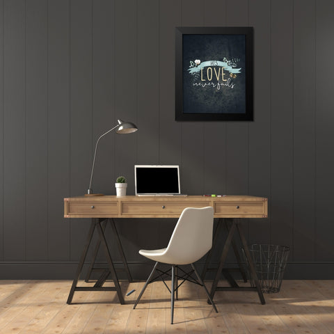 His Love Never Fails Black Modern Wood Framed Art Print by Allen, Kimberly