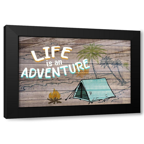 Life Camping Adventure Black Modern Wood Framed Art Print by Allen, Kimberly