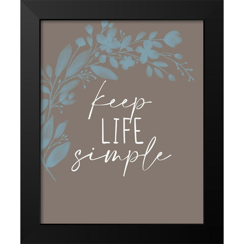 Keep Life Simple Branch Black Modern Wood Framed Art Print by Allen, Kimberly