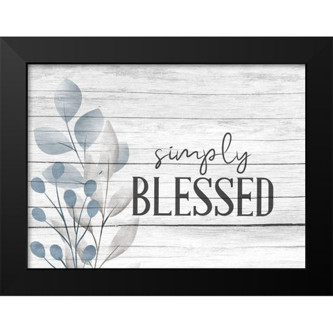 Simply Blessed Blue Black Modern Wood Framed Art Print by Allen, Kimberly