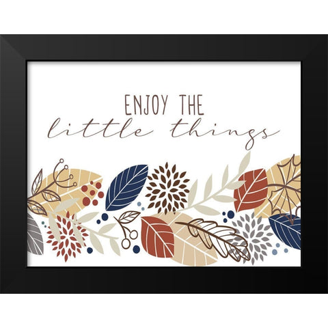 Enjoy the Little Things Black Modern Wood Framed Art Print by Allen, Kimberly
