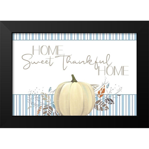 Home Sweet Thankful Home Black Modern Wood Framed Art Print by Allen, Kimberly