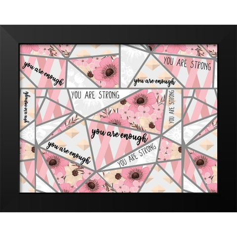 You Are Pink Black Modern Wood Framed Art Print by Allen, Kimberly