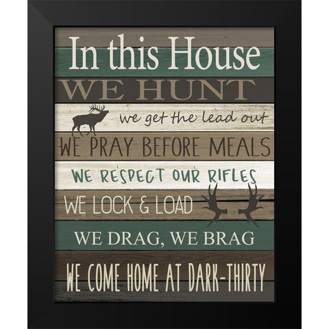 In this House Black Modern Wood Framed Art Print by Allen, Kimberly