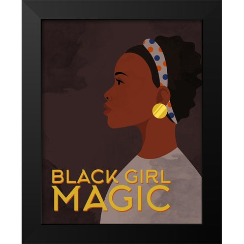 _Black Girl Magic Black Modern Wood Framed Art Print by Allen, Kimberly