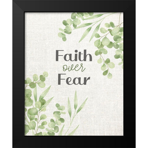 Faith over Fear Black Modern Wood Framed Art Print by Allen, Kimberly