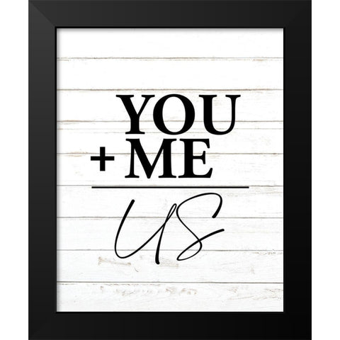 You Plus Me Black Modern Wood Framed Art Print by Allen, Kimberly