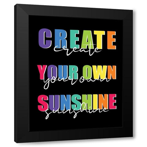 Create Black Modern Wood Framed Art Print by Allen, Kimberly