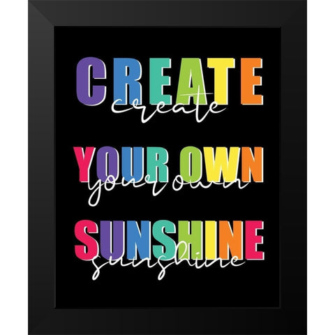 Create Black Modern Wood Framed Art Print by Allen, Kimberly
