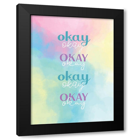 Okay Black Modern Wood Framed Art Print by Allen, Kimberly