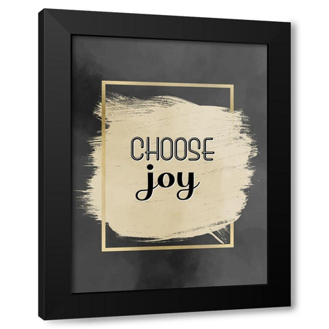 Choose Joy Black Modern Wood Framed Art Print by Allen, Kimberly