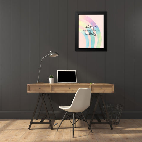 Always See the Best Black Modern Wood Framed Art Print by Allen, Kimberly