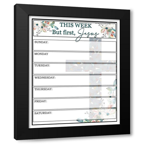 But First Jesus Faith Black Modern Wood Framed Art Print by Allen, Kimberly