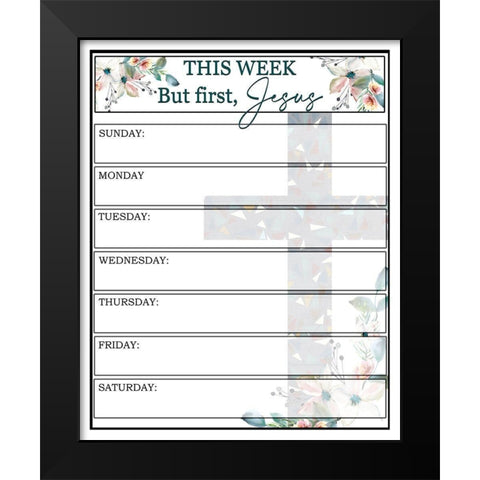 But First Jesus Faith Black Modern Wood Framed Art Print by Allen, Kimberly