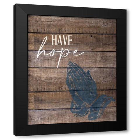 Have Faith 2 Black Modern Wood Framed Art Print by Allen, Kimberly