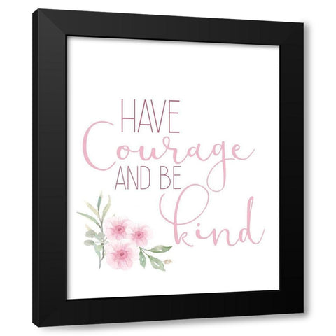Courage Black Modern Wood Framed Art Print by Allen, Kimberly