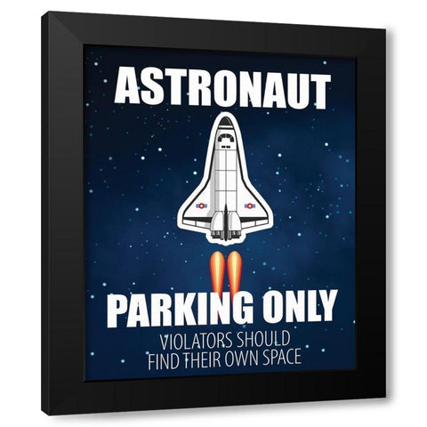 Astronaut Parking Black Modern Wood Framed Art Print with Double Matting by Allen, Kimberly