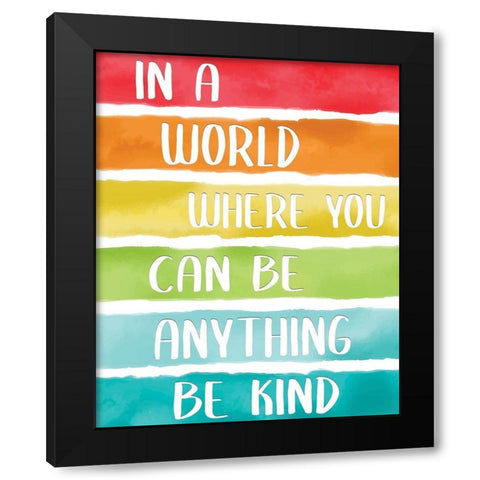 In A World Rainbow Black Modern Wood Framed Art Print by Allen, Kimberly