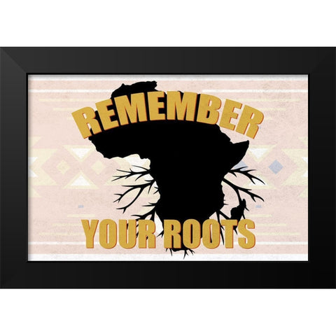 Remember Your Roots Black Modern Wood Framed Art Print by Allen, Kimberly