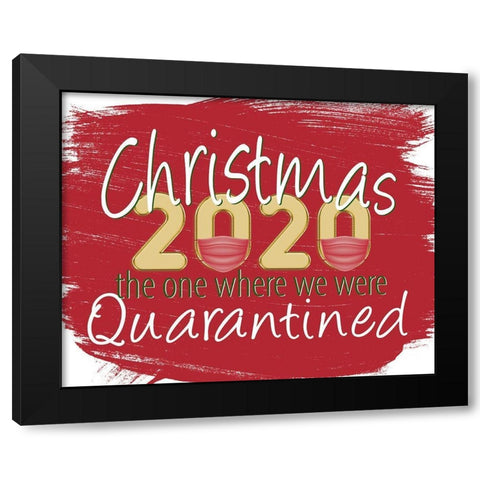 Christmas 2020 Black Modern Wood Framed Art Print by Allen, Kimberly