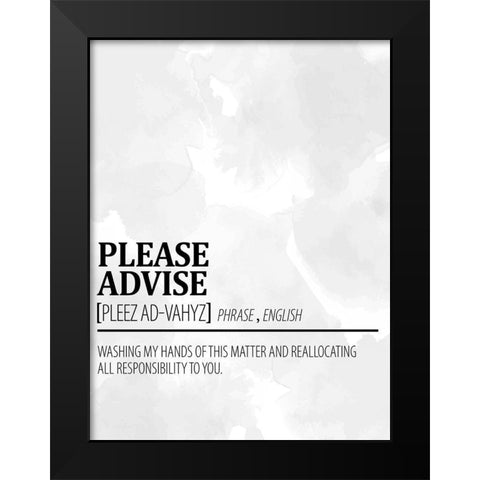 Please Advise 1 Watercolor BW Black Modern Wood Framed Art Print by Allen, Kimberly