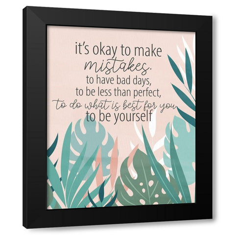 Make Mistakes Black Modern Wood Framed Art Print with Double Matting by Allen, Kimberly