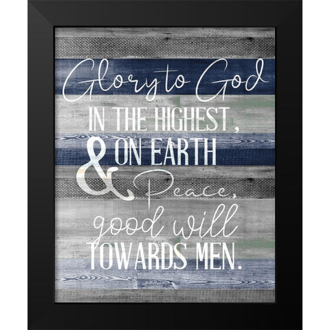 Glory to God in the Highest Black Modern Wood Framed Art Print by Allen, Kimberly