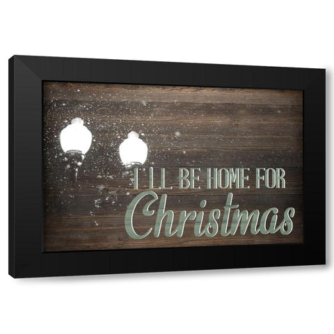Ill Be Home Black Modern Wood Framed Art Print by Allen, Kimberly