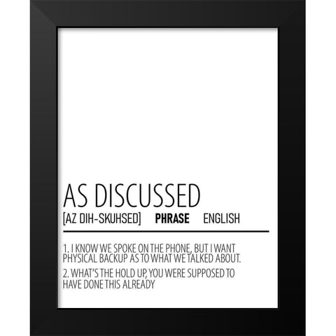 As Discussed Black Modern Wood Framed Art Print by Allen, Kimberly