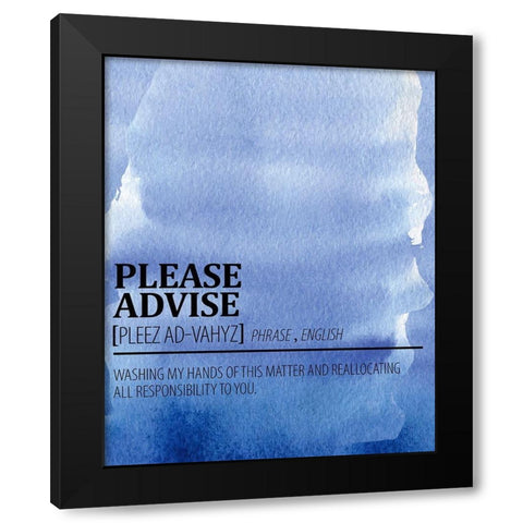 Please Advise Watercolor Blue Black Modern Wood Framed Art Print by Allen, Kimberly