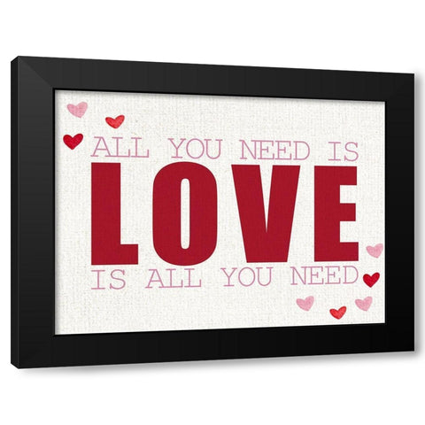 All You Need is LOVE Black Modern Wood Framed Art Print by Allen, Kimberly