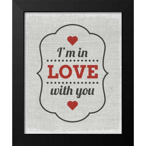 Im In Love Black Modern Wood Framed Art Print by Allen, Kimberly