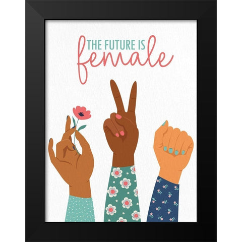 The Future is Female Black Modern Wood Framed Art Print by Allen, Kimberly