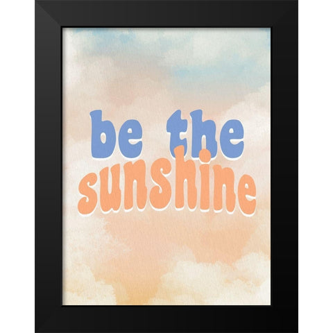 Be the Sunshine Black Modern Wood Framed Art Print by Allen, Kimberly