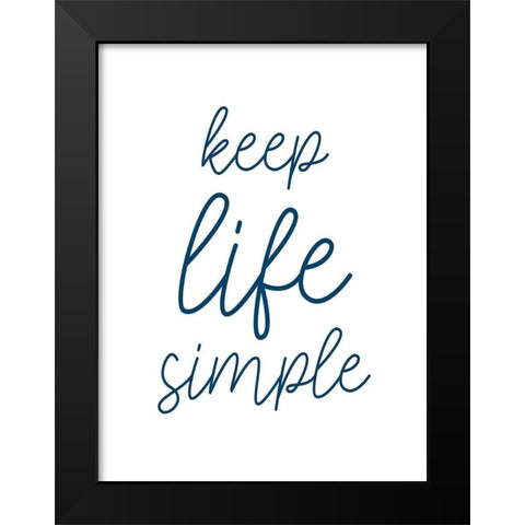 Simple Black Modern Wood Framed Art Print by Allen, Kimberly