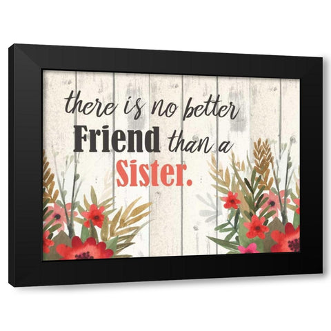 There Is No Better Black Modern Wood Framed Art Print with Double Matting by Allen, Kimberly