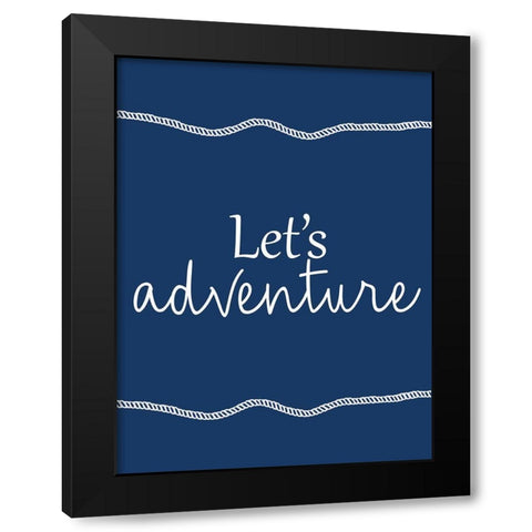 Lets Adventure Black Modern Wood Framed Art Print with Double Matting by Allen, Kimberly