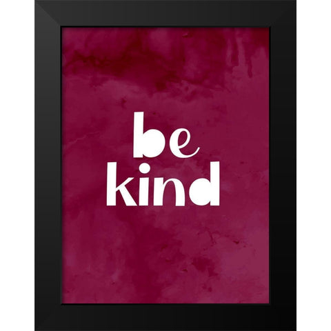Be Kind Black Modern Wood Framed Art Print by Allen, Kimberly