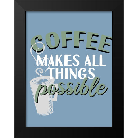Coffee Coffee 2 Black Modern Wood Framed Art Print by Allen, Kimberly