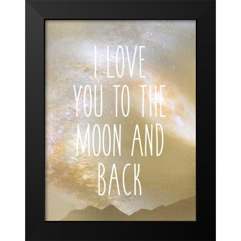 I Love You to the Moon Black Modern Wood Framed Art Print by Allen, Kimberly