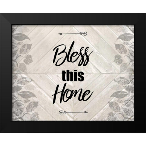 Bless This Home Quote Black Modern Wood Framed Art Print by Allen, Kimberly