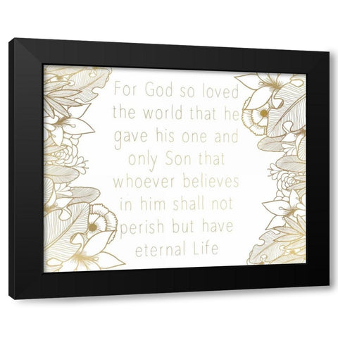 For God So Loved Black Modern Wood Framed Art Print by Allen, Kimberly
