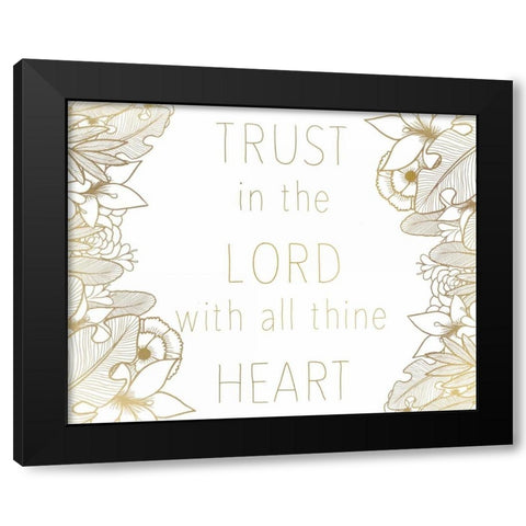 Trust In The Lord Black Modern Wood Framed Art Print by Allen, Kimberly