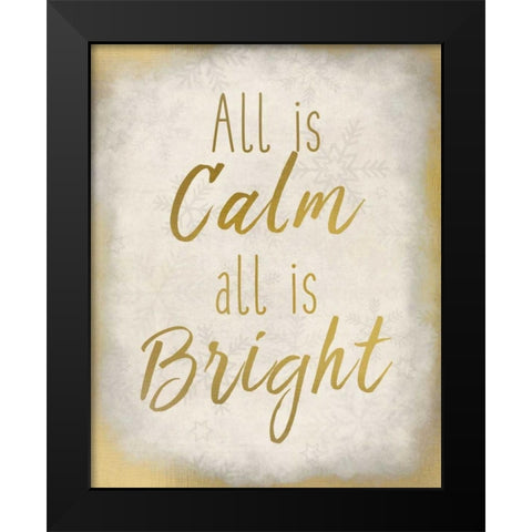 All Is Calm Black Modern Wood Framed Art Print by Allen, Kimberly