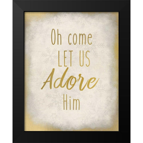 Oh Come Let Us Black Modern Wood Framed Art Print by Allen, Kimberly
