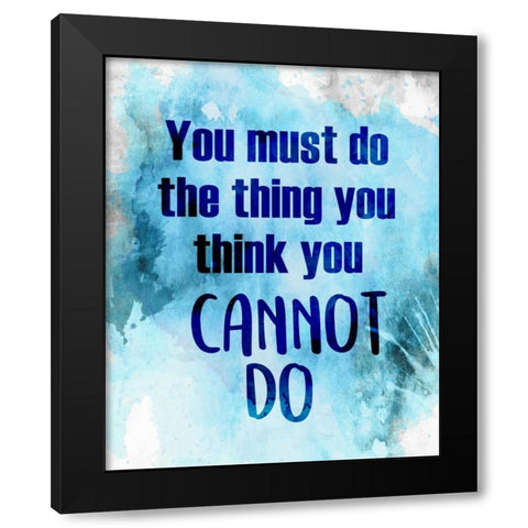 You Must Black Modern Wood Framed Art Print with Double Matting by Allen, Kimberly