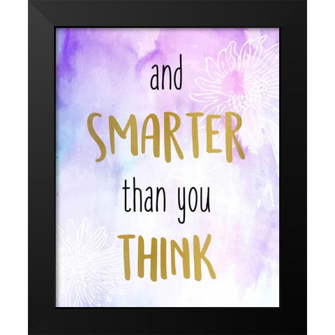 You Are 3 Black Modern Wood Framed Art Print by Allen, Kimberly